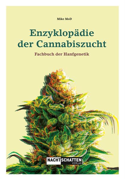 "Enzyklopädie der Cannabiszucht" Mike MoD Buch
