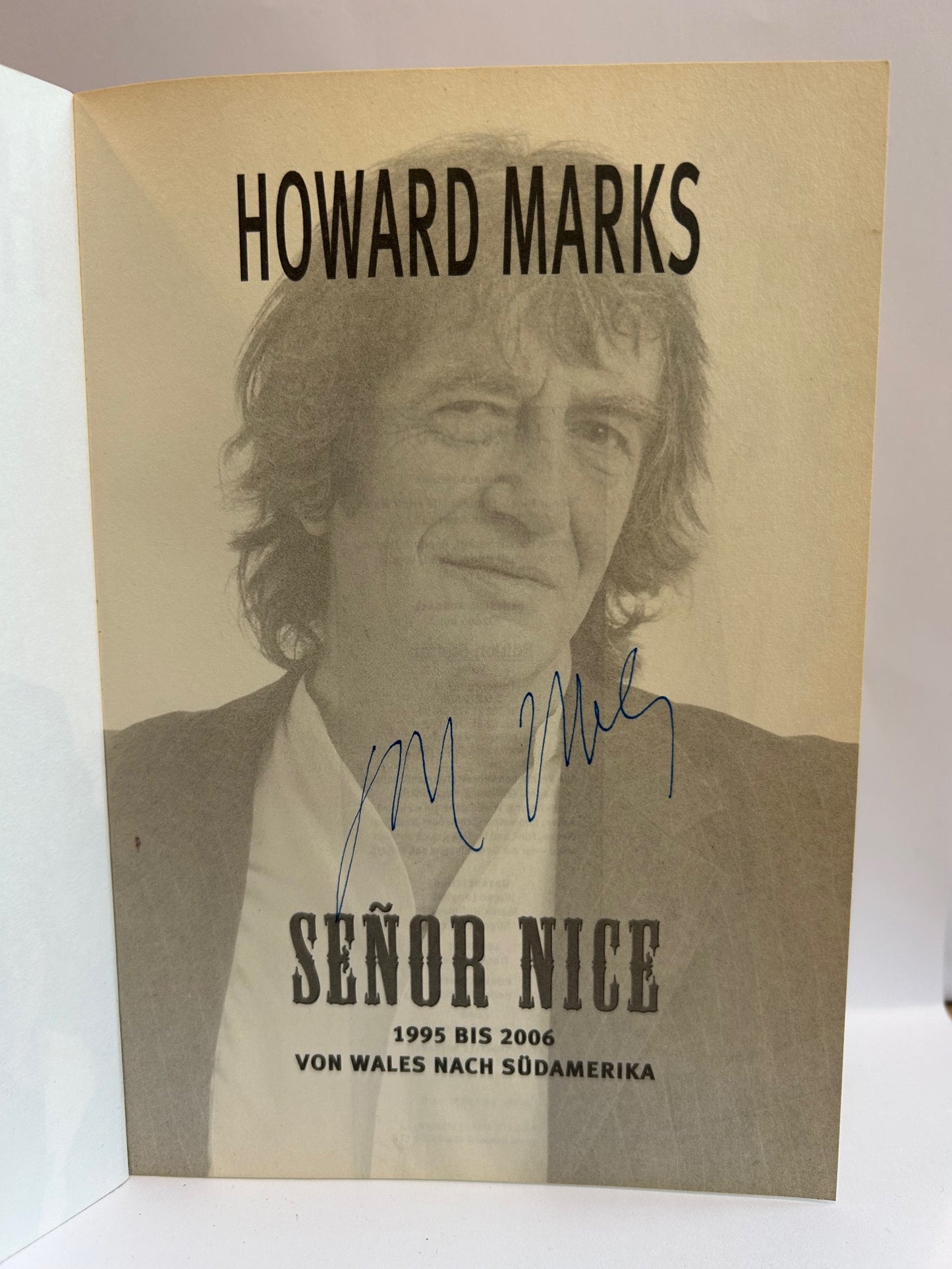 Howard Marks - Senor Nice, mit original Autogramm