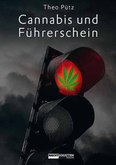 Cannabis und Führerschein 184 Seiten