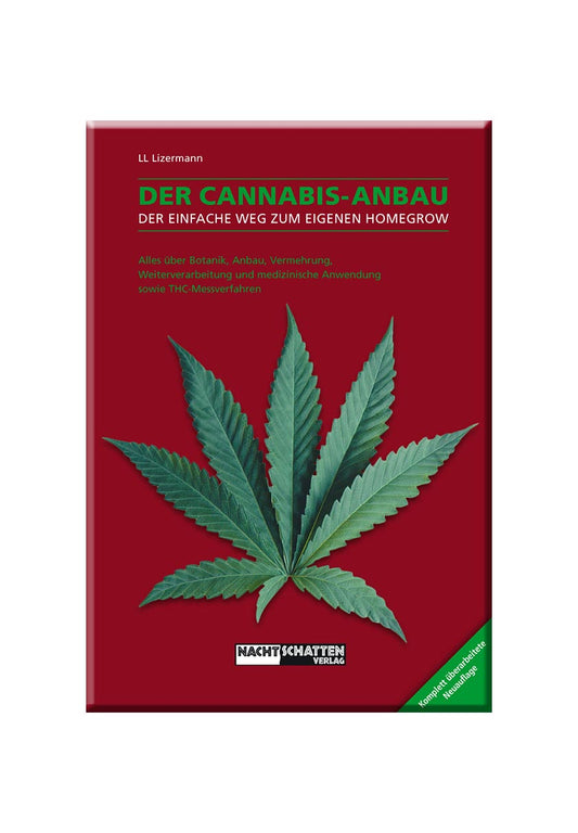 Der Cannabis-Anbau - 160 Seiten - LL. Lizermann