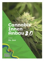 Buch Mr.Jose "Cannabis INDOOR Anbau 2.0", deutsch